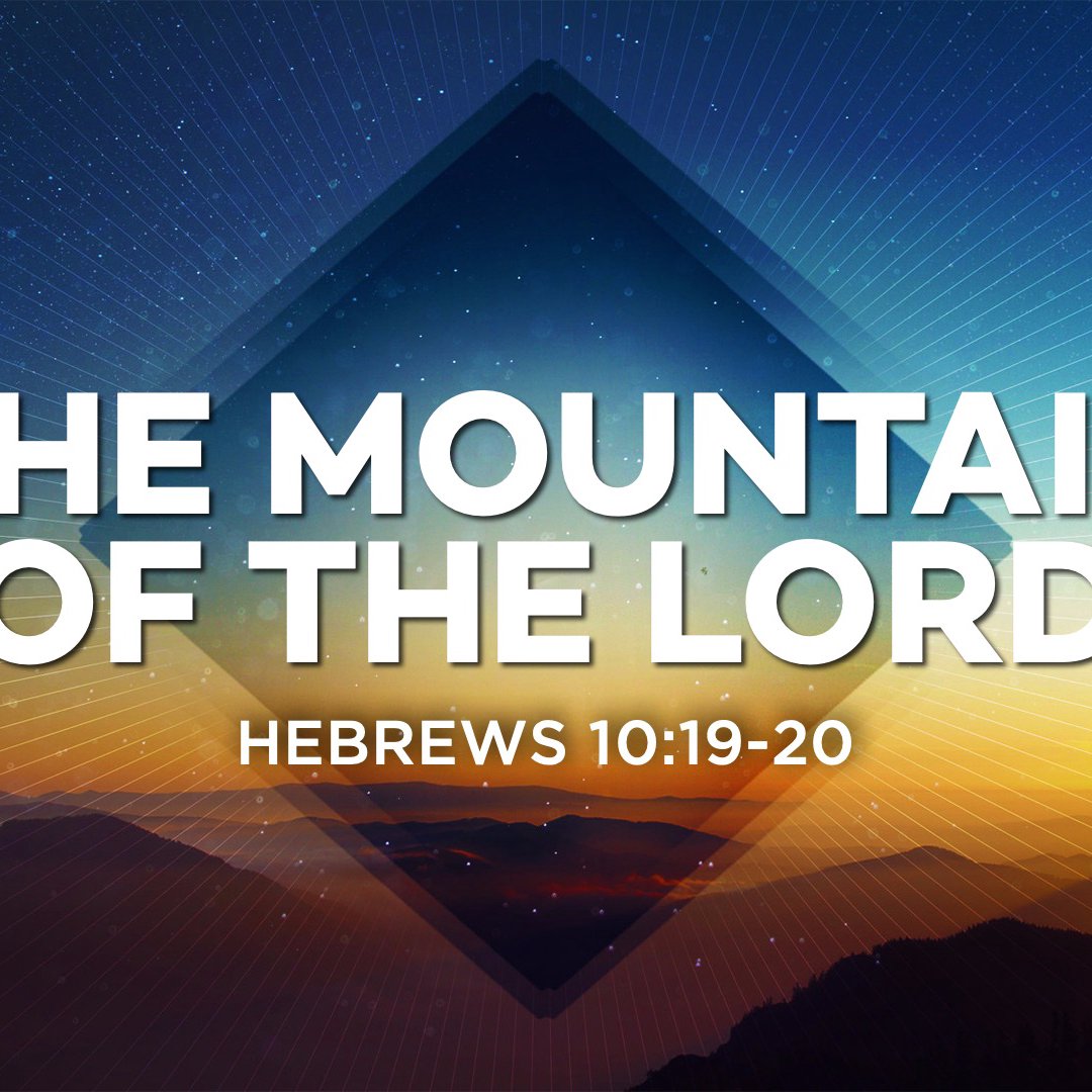 The Mountain Of The Lord