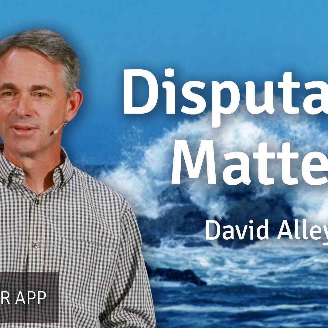 Disputing Matters | David Alley | 9th November 2025