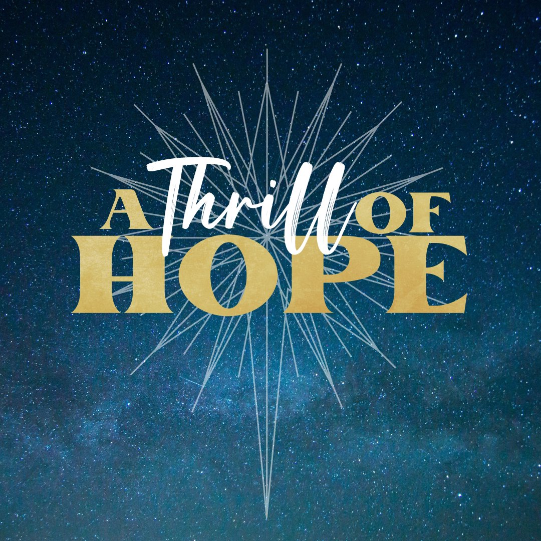 A Thrill of Hope Too