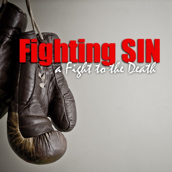 Why Fight Sin? - Jess Montegudo, Associate Pastor