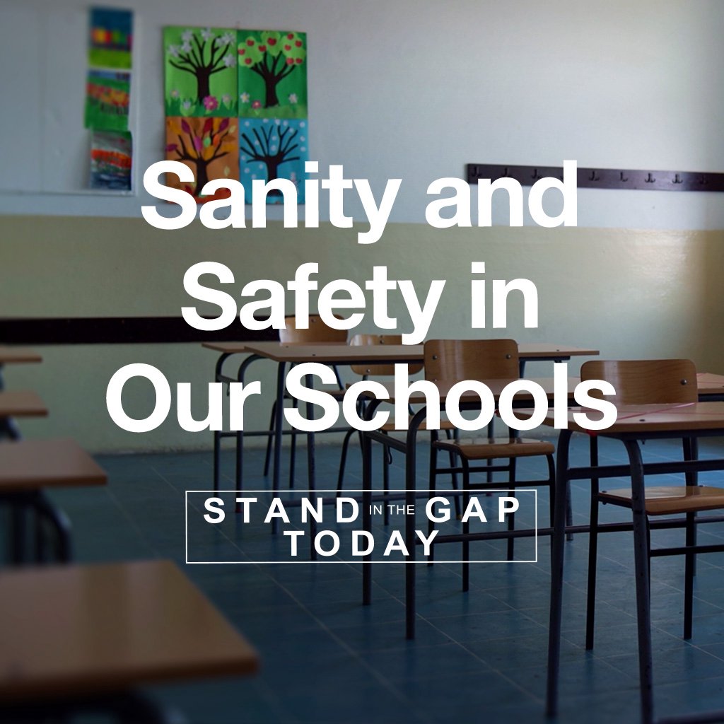 8/26/25 - Sanity and Safety in Our Schools