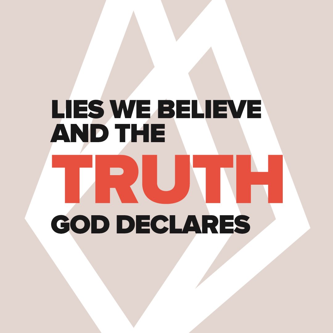 Lies We Believe and the Truth God Declares | Pastor Mike Cameneti
