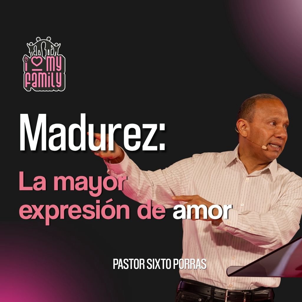 Madurez: La Mayor Expresión de Amor episode artwork