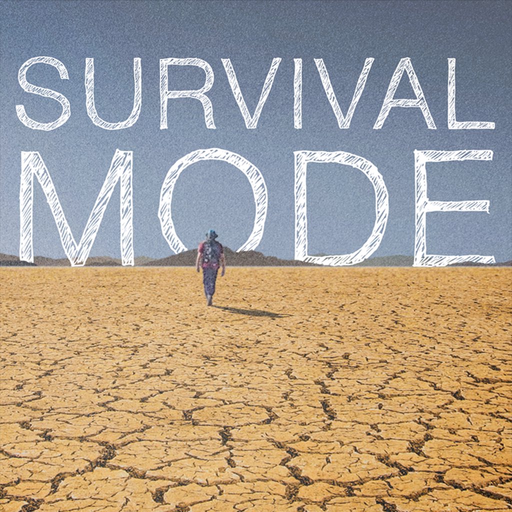 Survival Mode, Part 1