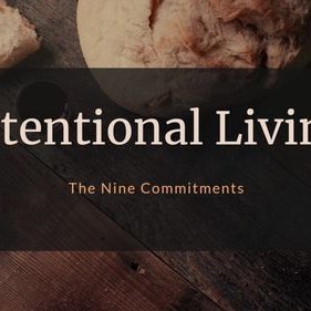 Intentional Living - Part 3