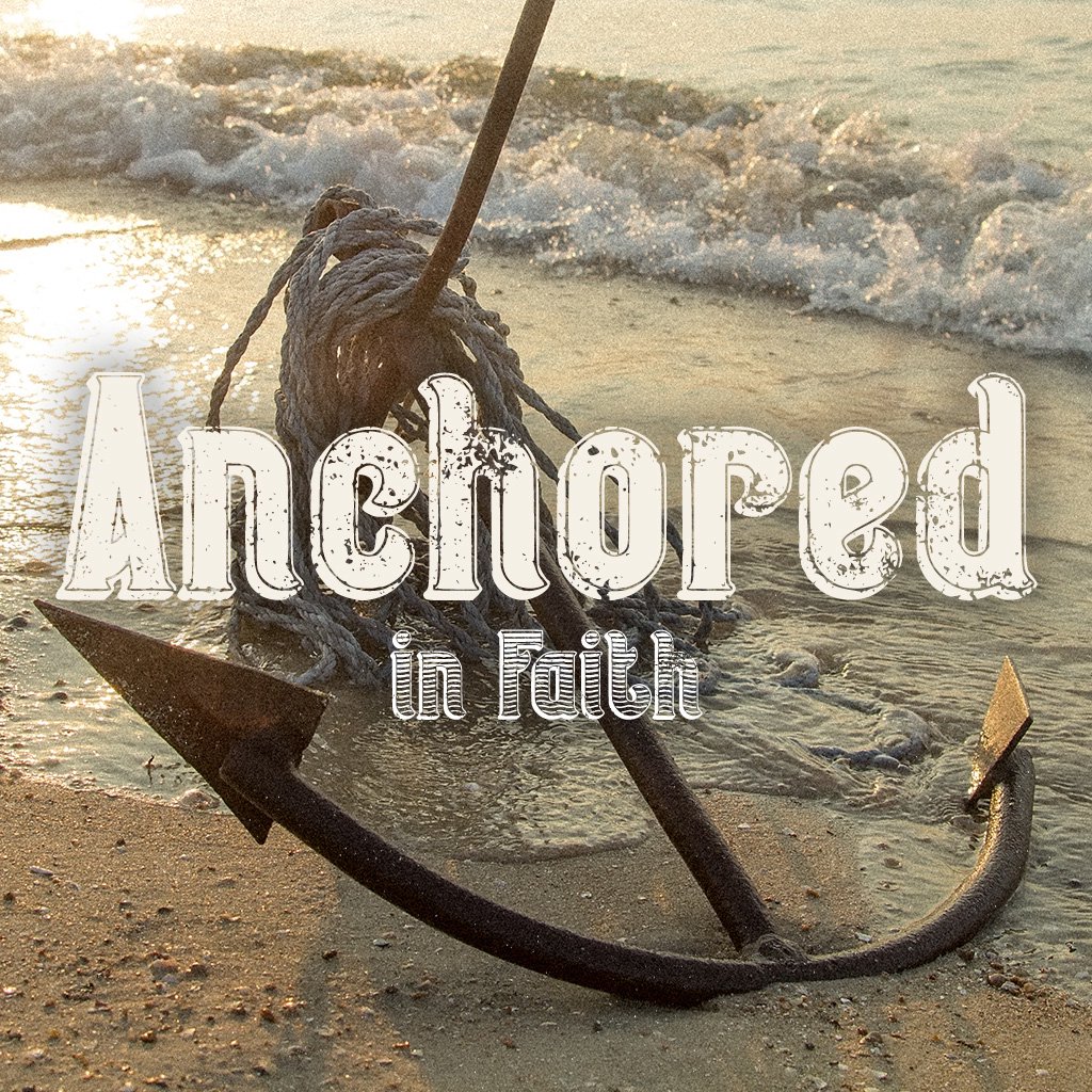 Anchored in Faith episode artwork