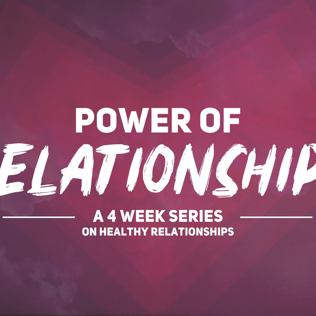 Power Of Relationships Pt.4