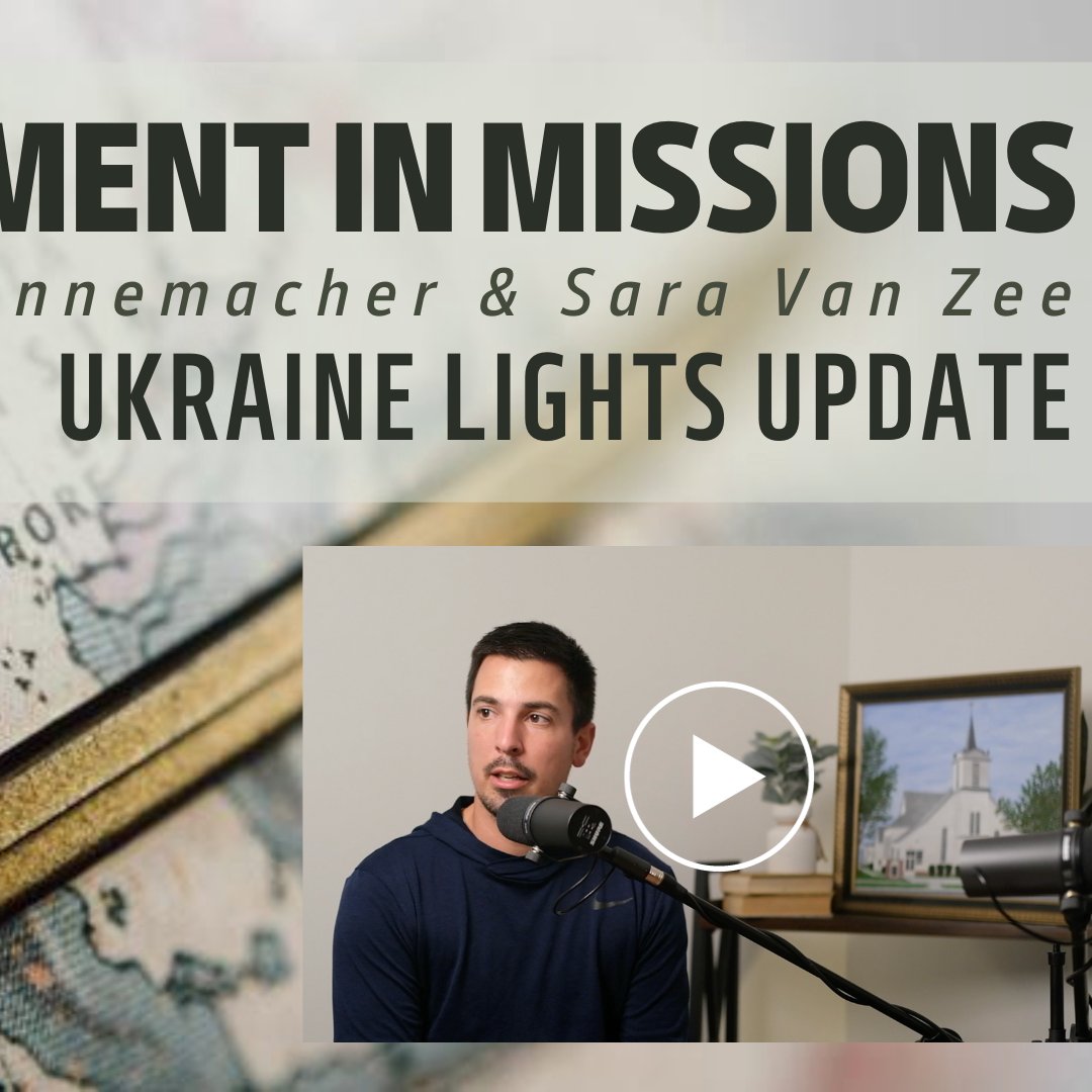 Missions - Ukraine Lights Update