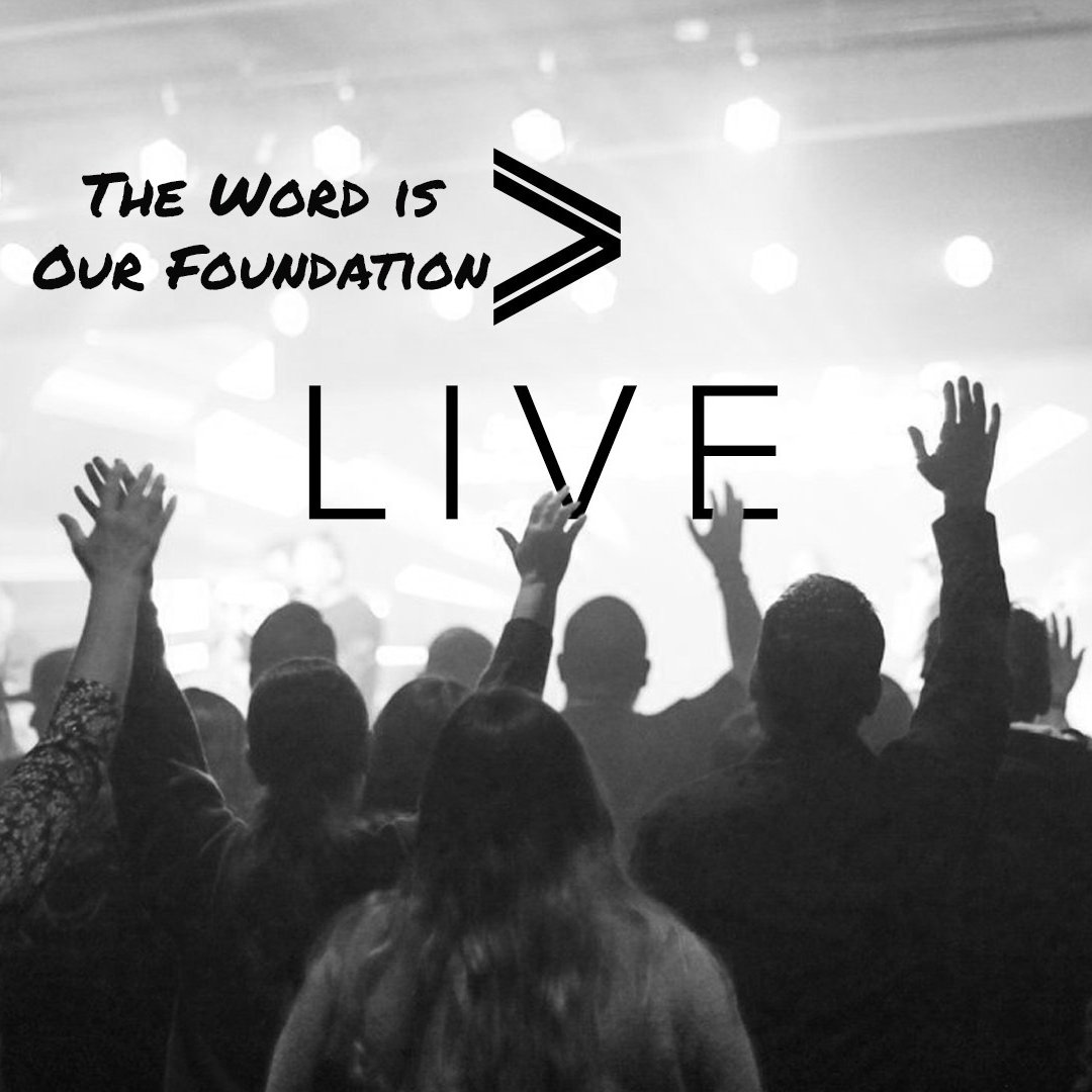 The Word is Our Foundation