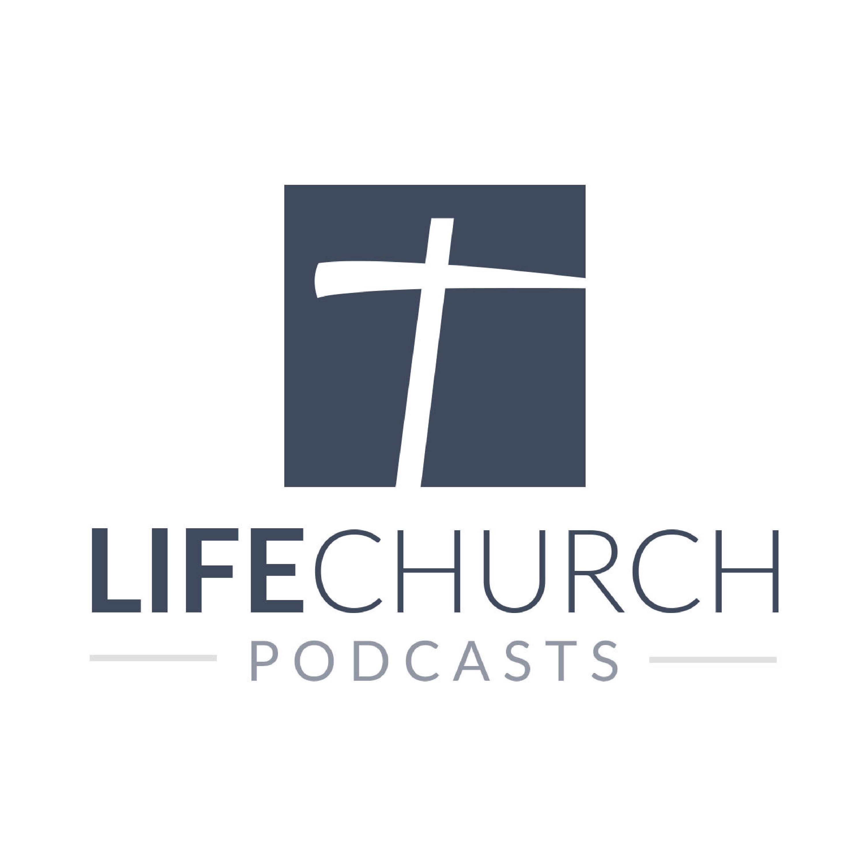 Life Church: Messages