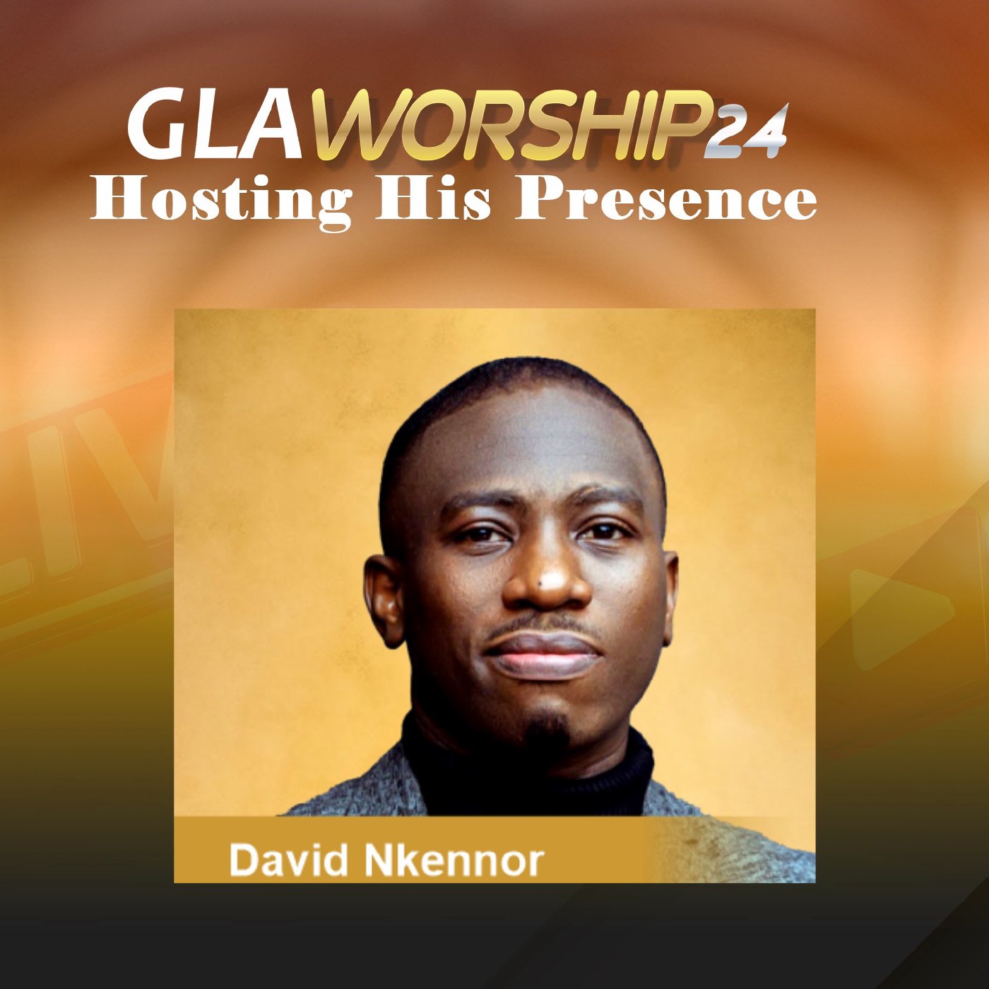 GLA Worship 24 with David Nkennor GLA Worship 24 with David Nkennor