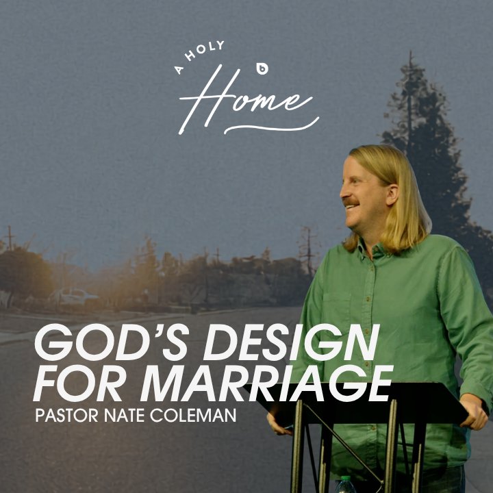 Marriage - A Holy Home - Pastor Nate Coleman episode artwork
