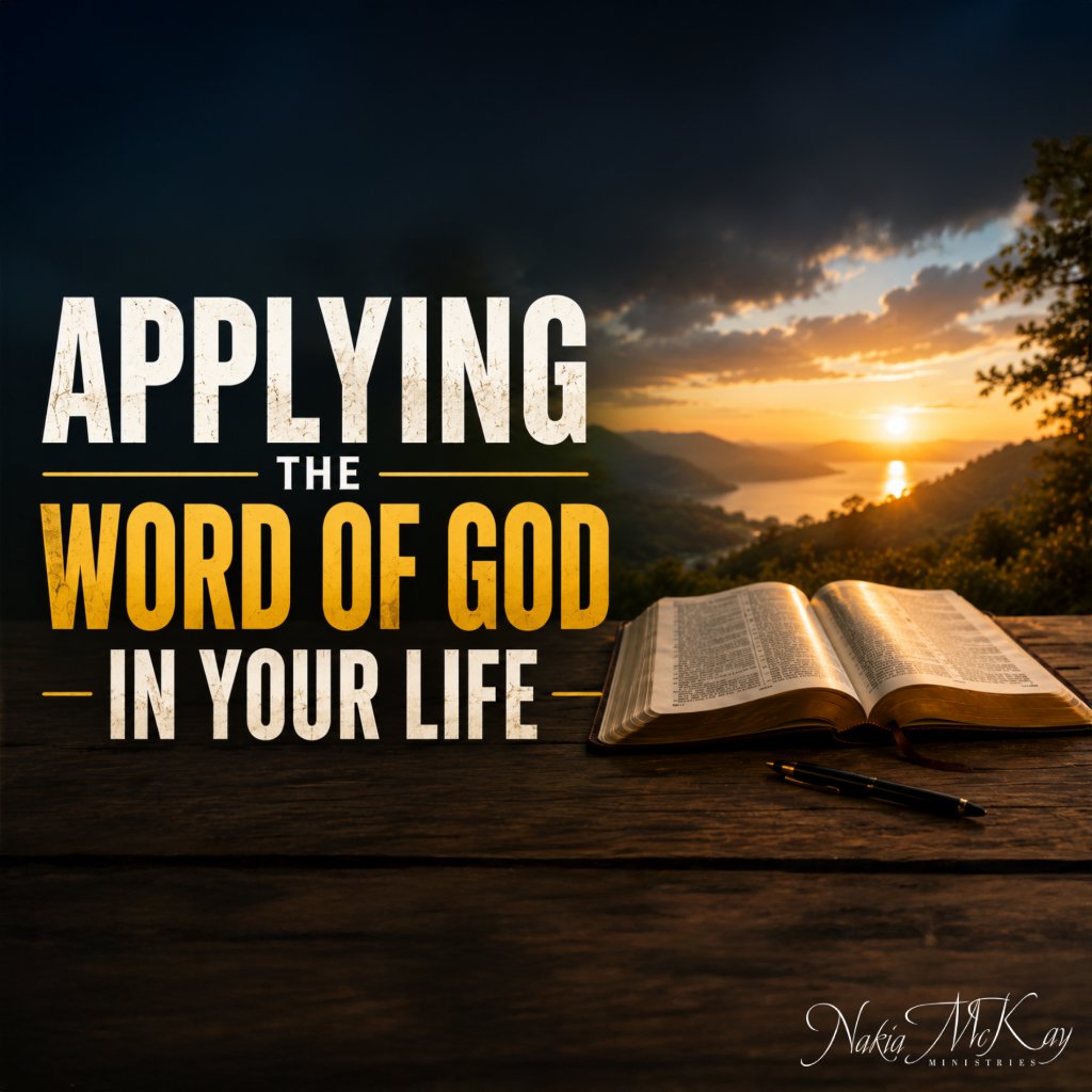 Applying the Word of God in Your Life | Pastor Nakia McKay episode artwork