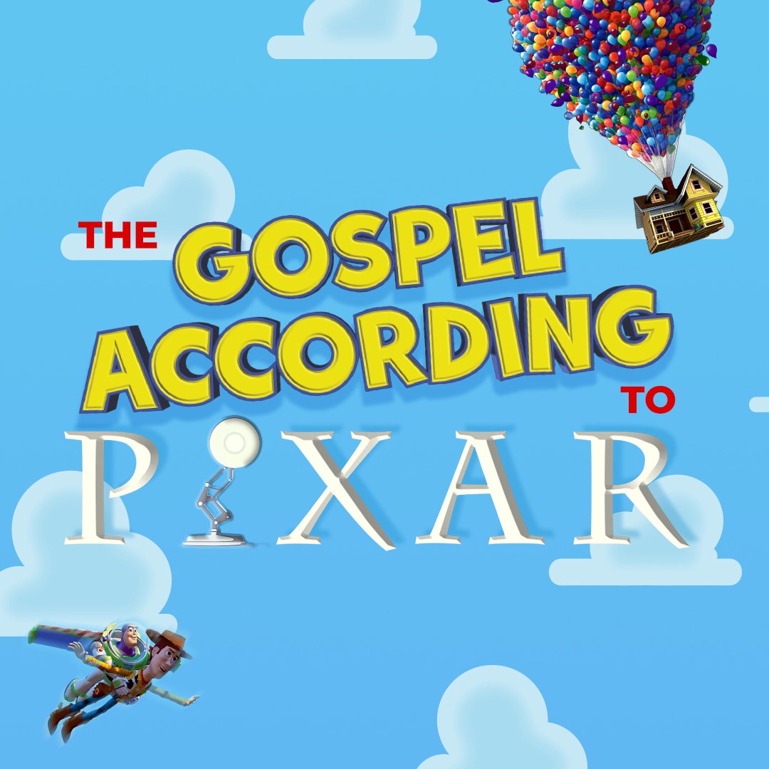 The Gospel According To Pixar Part 1 - Sermon episode artwork