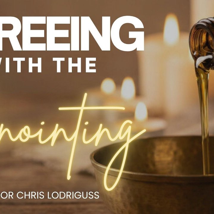 Agreeing With The Anointing