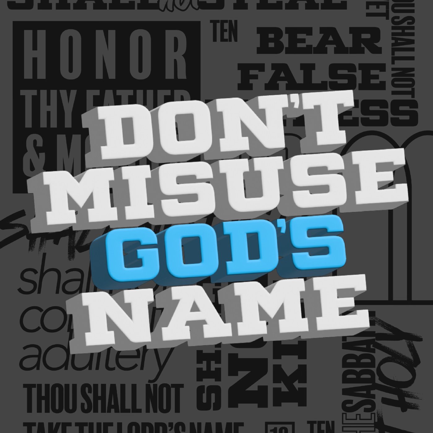 DON'T MISUSE GOD'S NAME episode artwork