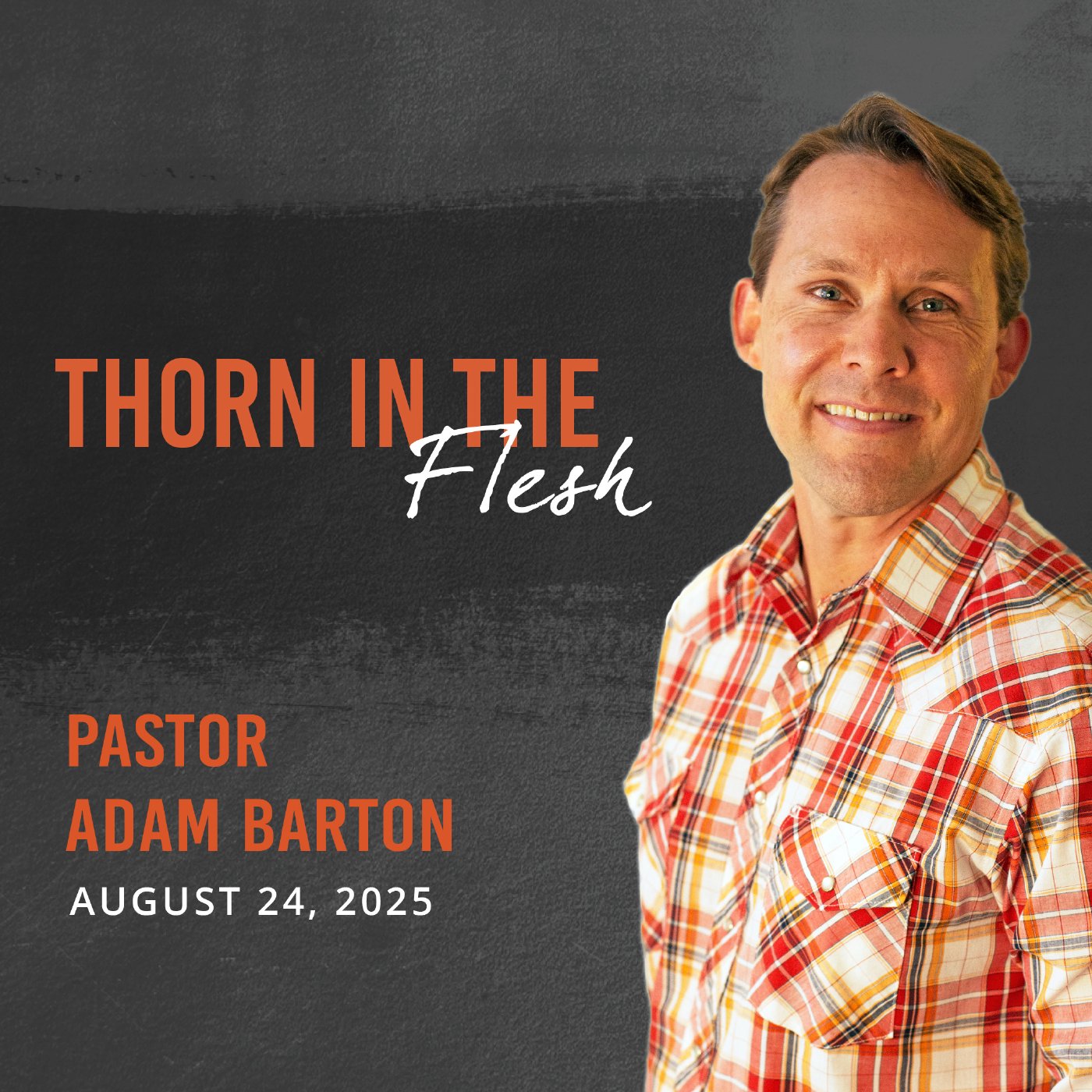 Thorn in the Flesh | August 24, 2025 episode artwork