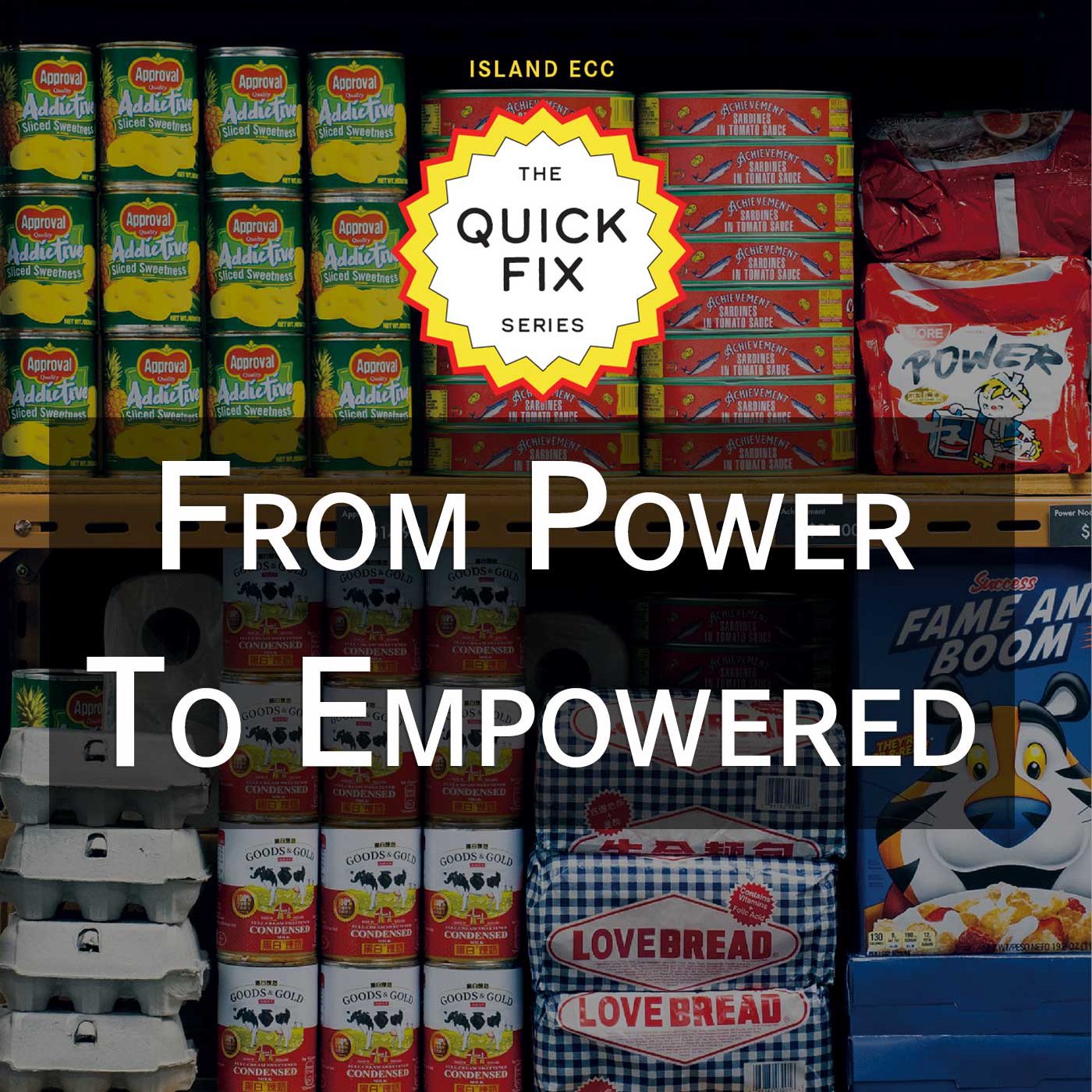 Quick Fix: From Power to Empowered episode artwork