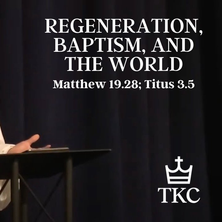 Regeneration, Baptism, and the World episode artwork