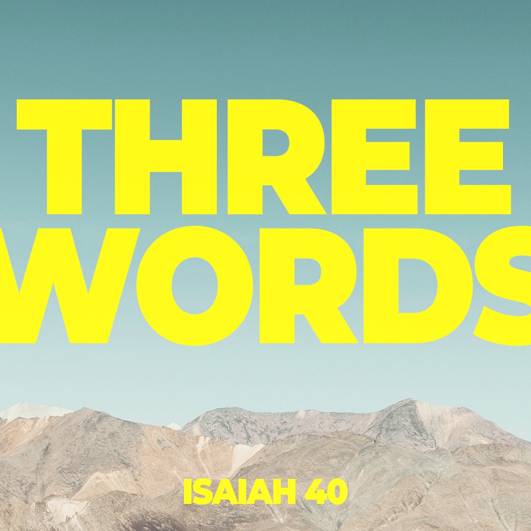 Three Words - Isaiah 40 (Noah Illig) episode artwork