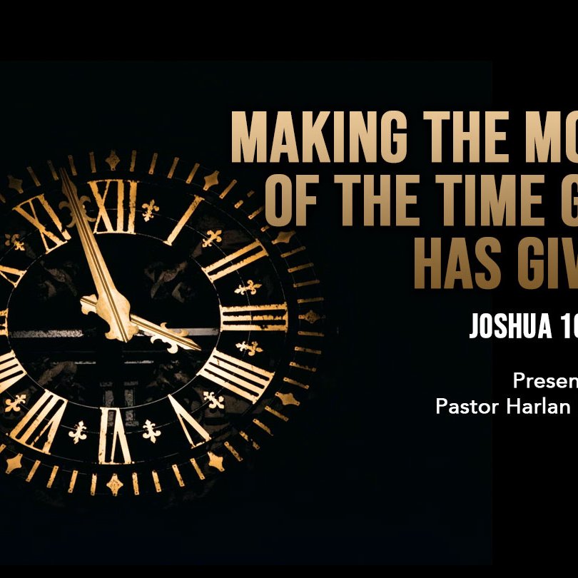 06.11.23 - Making the Most of the Time Given episode artwork