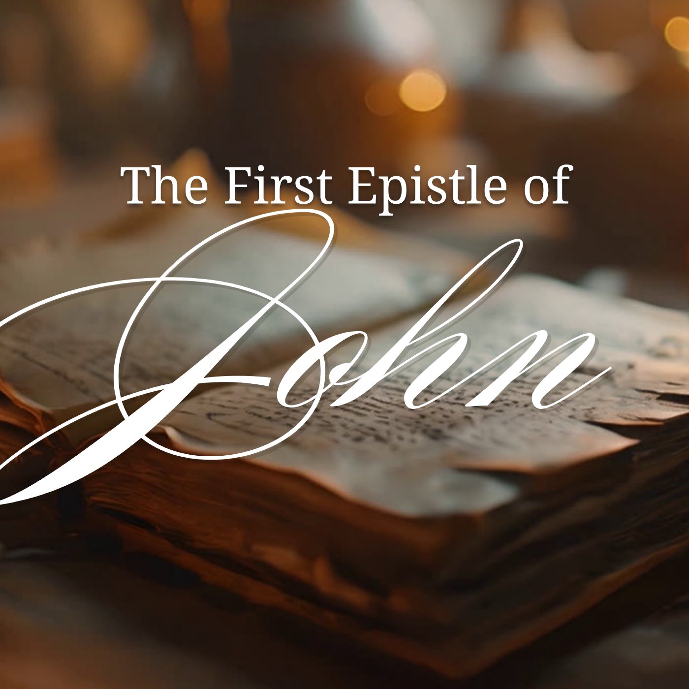 1 John 2:12-17 - 