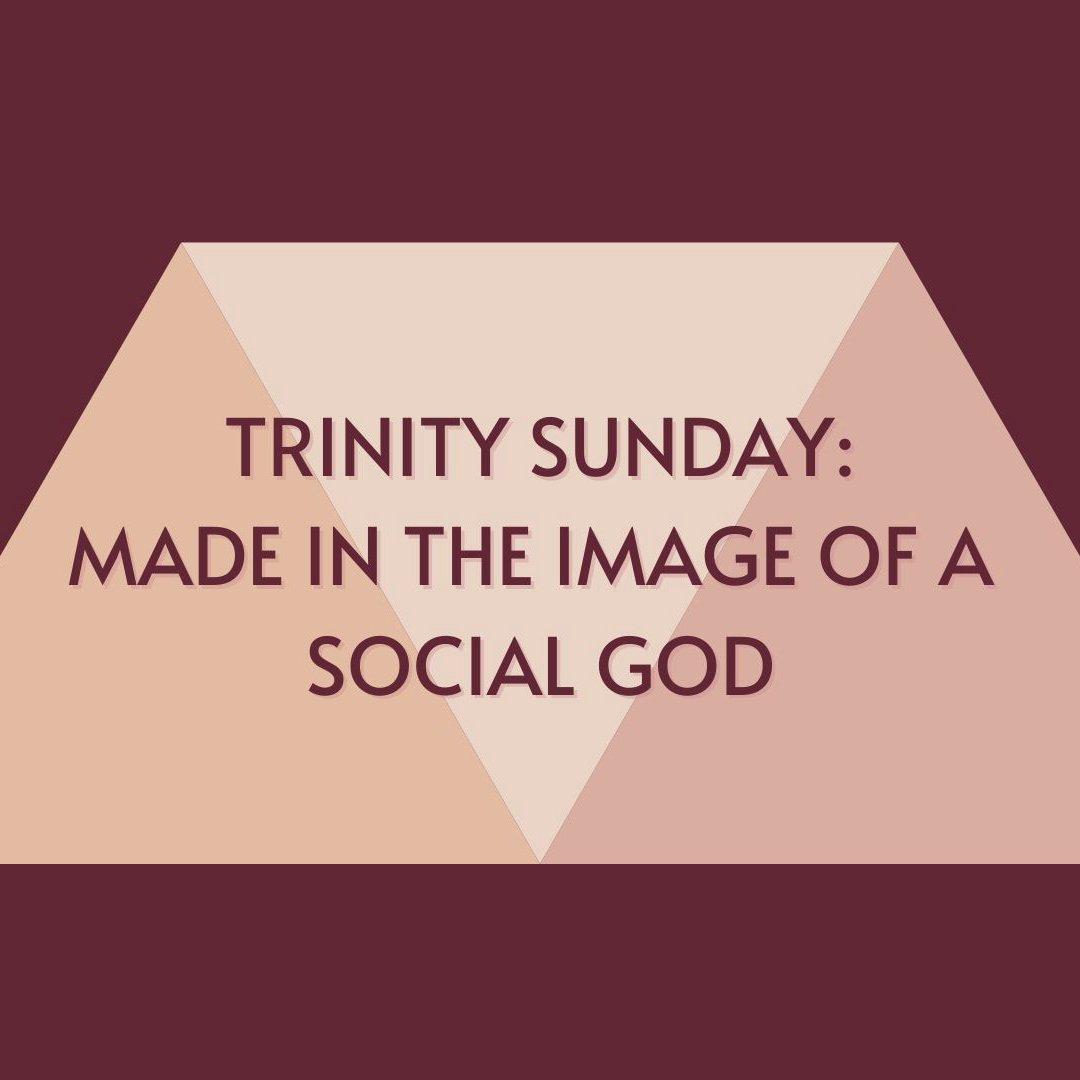 Trinity Sunday: Made in the Image of a Social God episode artwork
