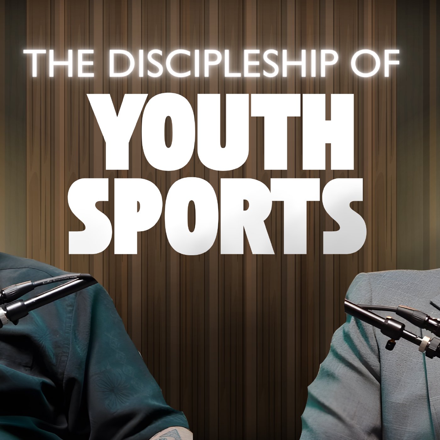 The Discipleship of Youth Sports episode artwork