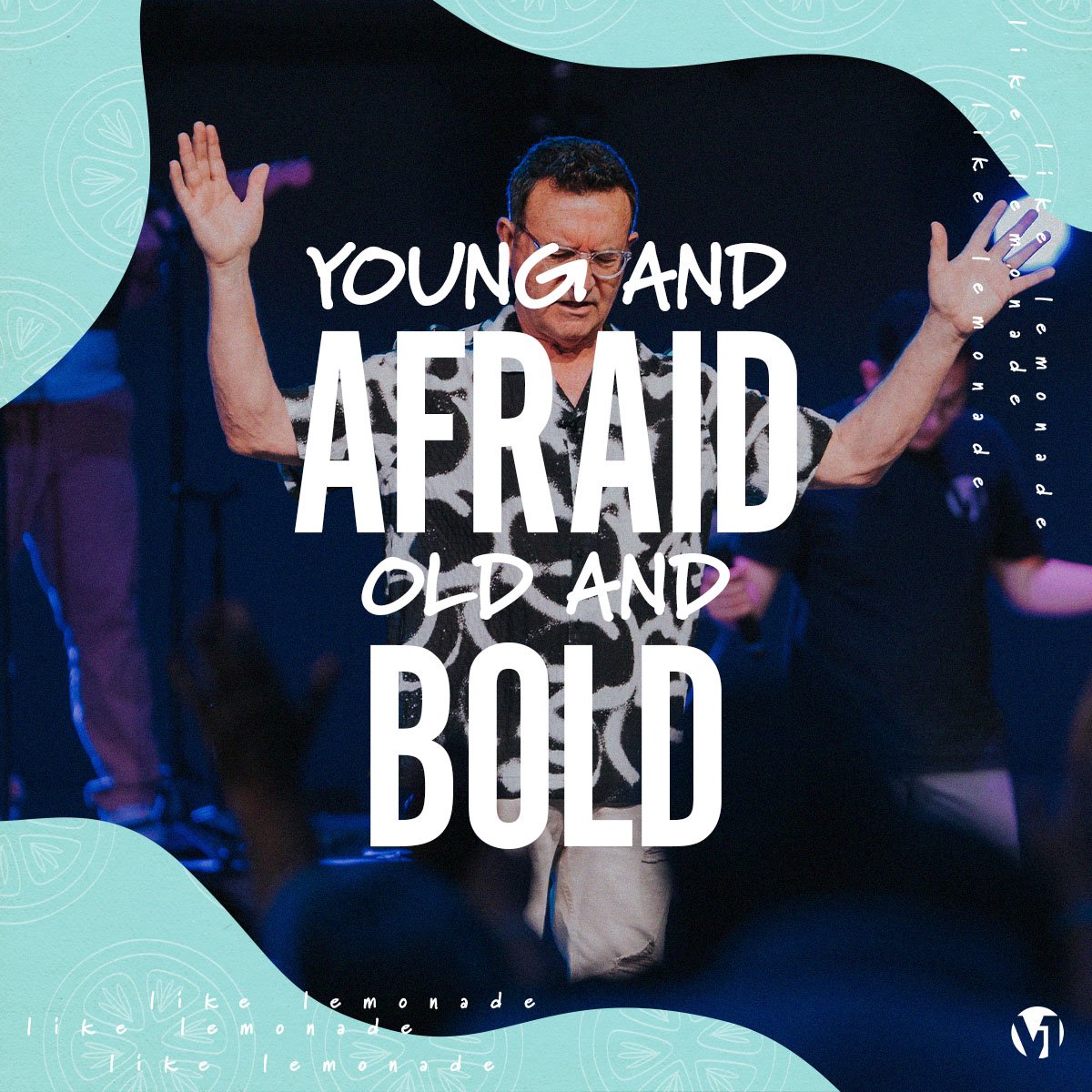 Like Lemonade: Young & Afraid, Old & Bold episode artwork