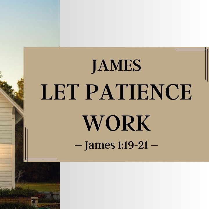 Let Patience Work | James episode artwork