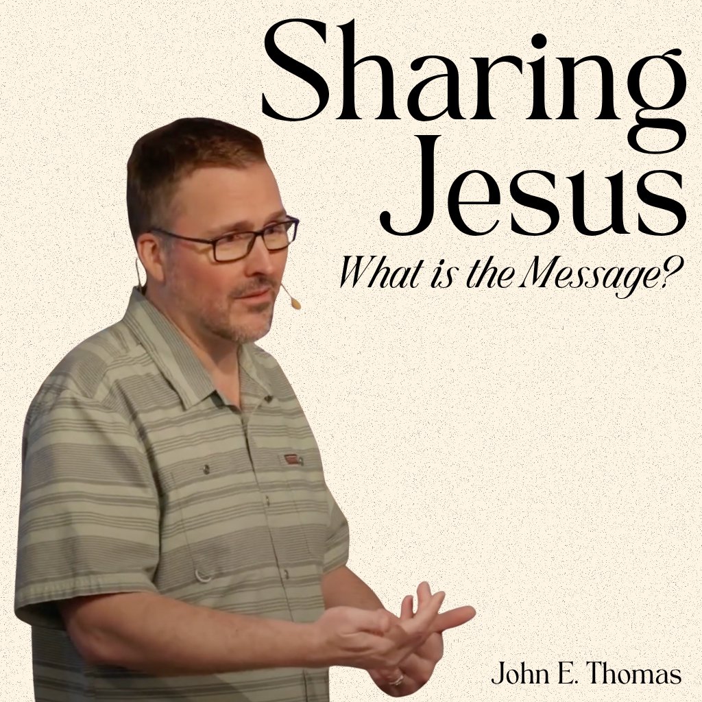 Sharing Jesus: What is the Message? episode artwork