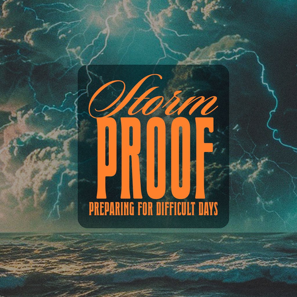 Stormproof: Preparing For Difficult Days | Podcast episode artwork