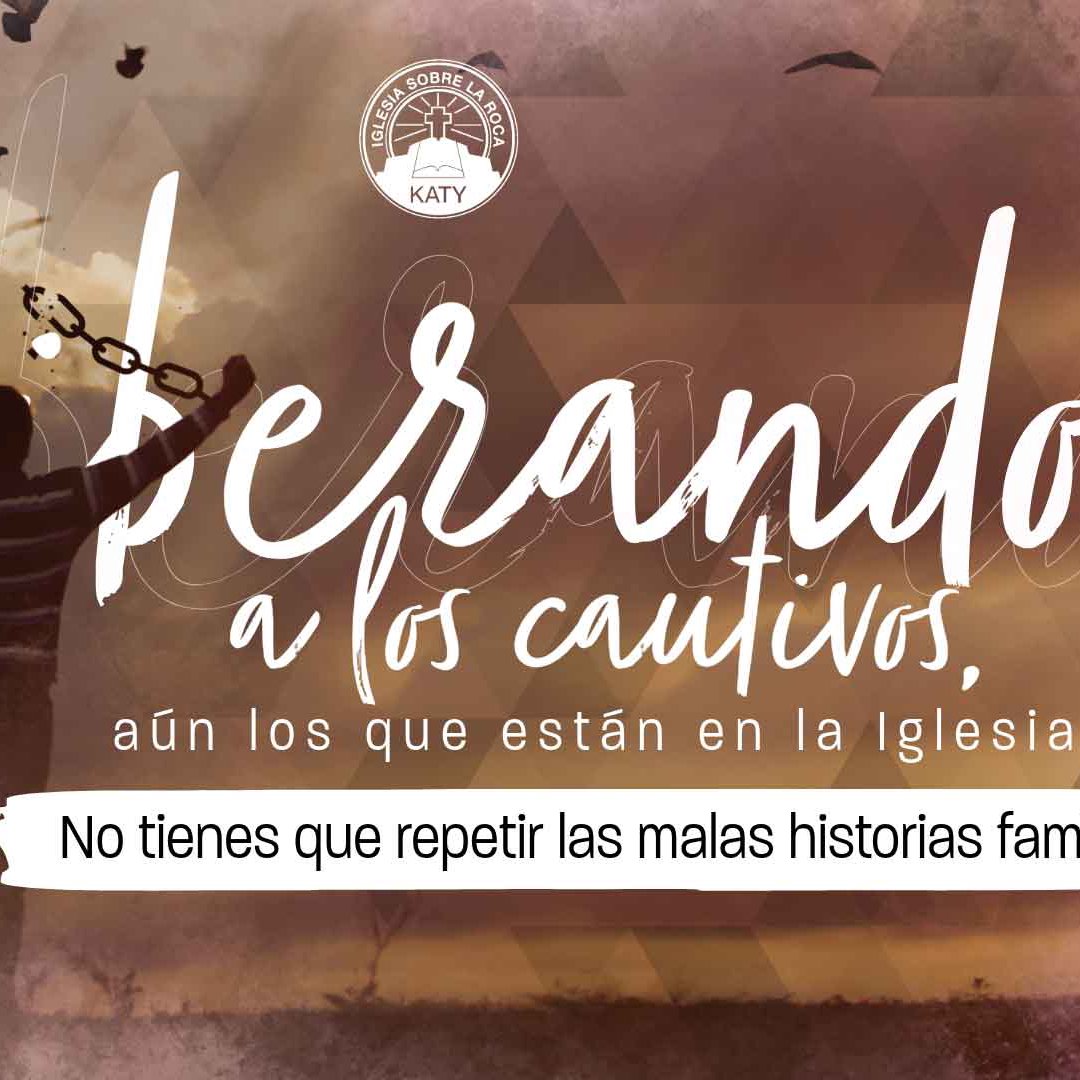 Liberando a los cautivos,  aún los que están en la Iglesia