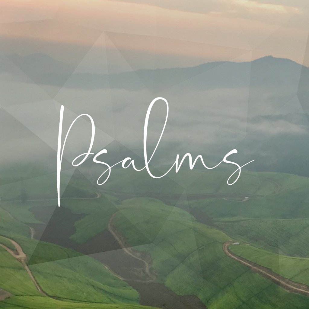 Psalms - Part 4