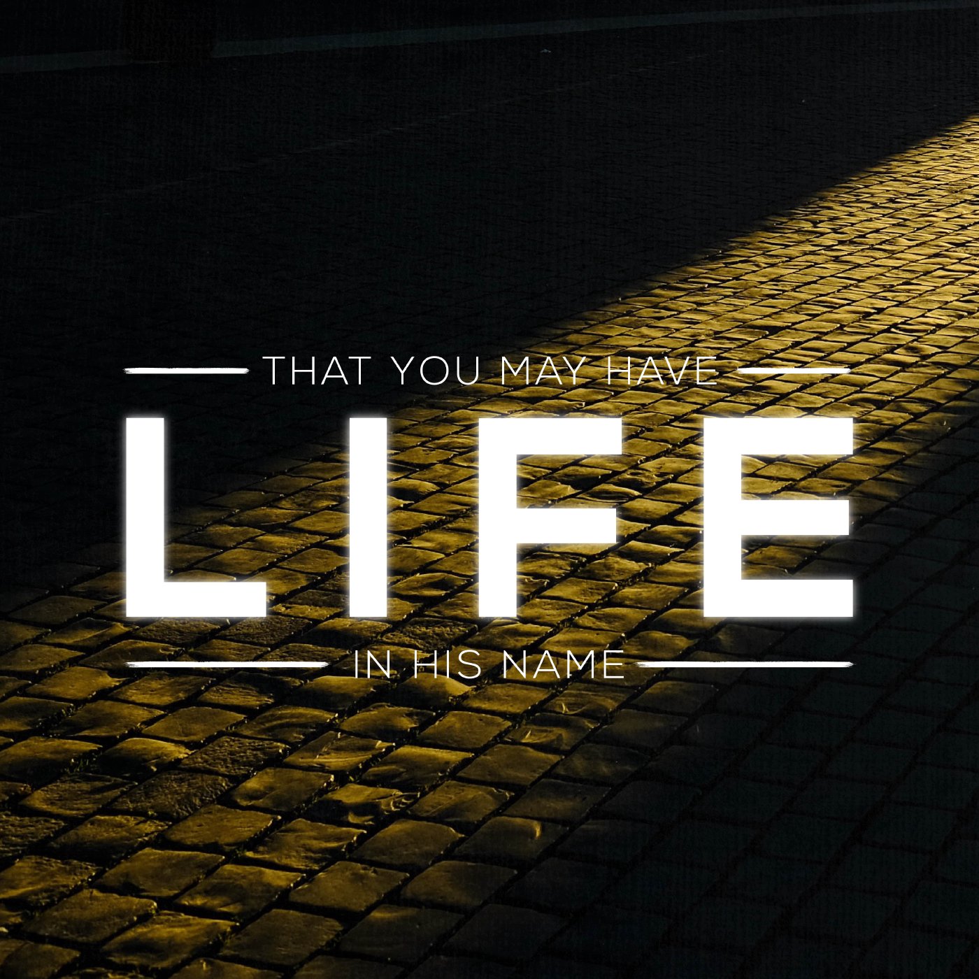 That You May Have Life In His Name - Week 23 episode artwork