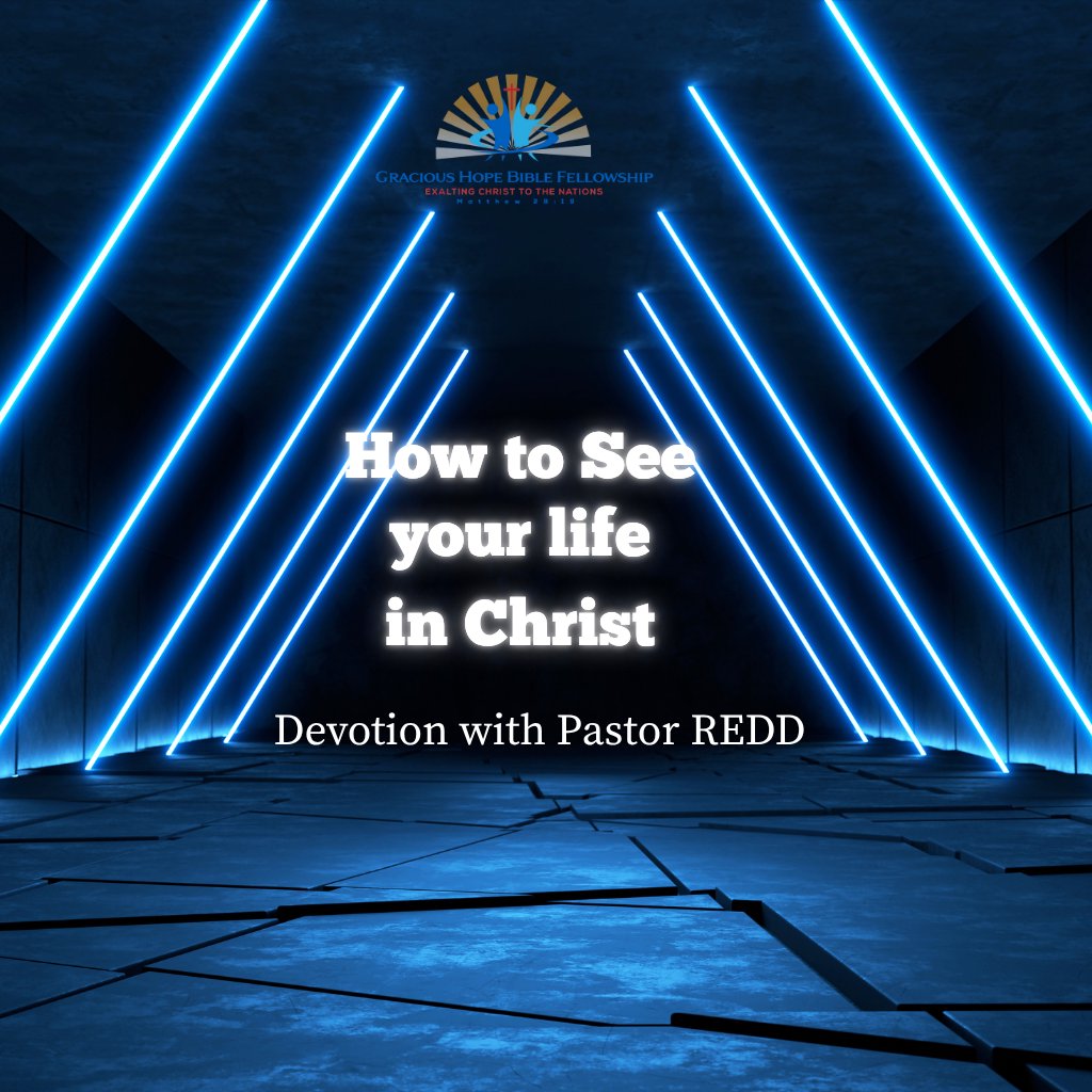 How to See Your Life in Christ