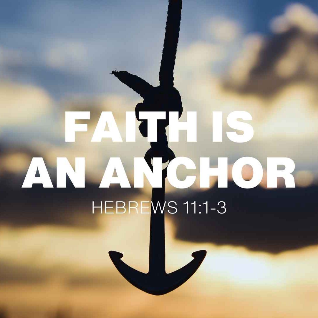 Daily Devotionals – Hebrews 11:1–3
