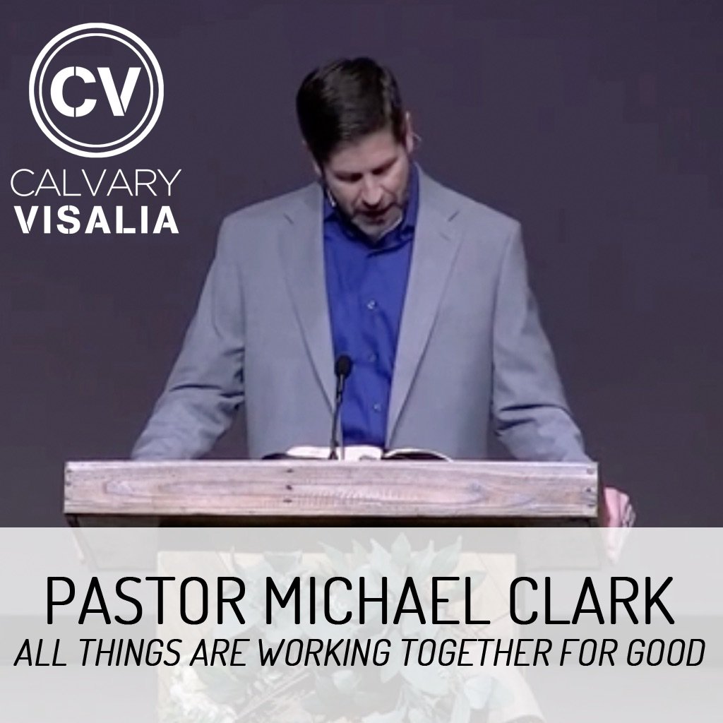 All Things Are Working Together for Good - Hebrews 11