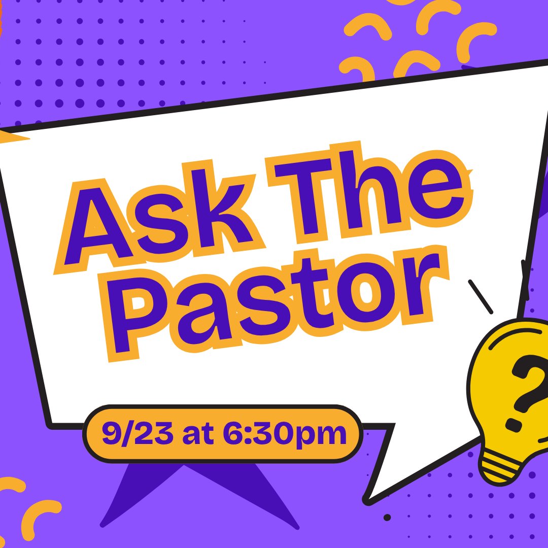 Ask the Pastor