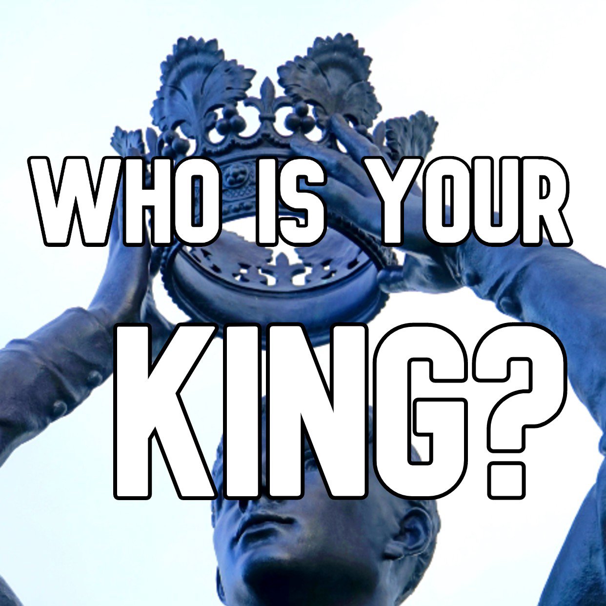 Who is Your King? episode artwork