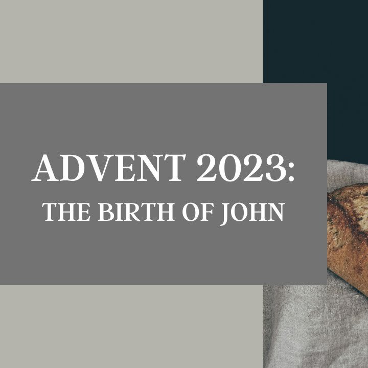 The Birth of John | Advent 2023 episode artwork