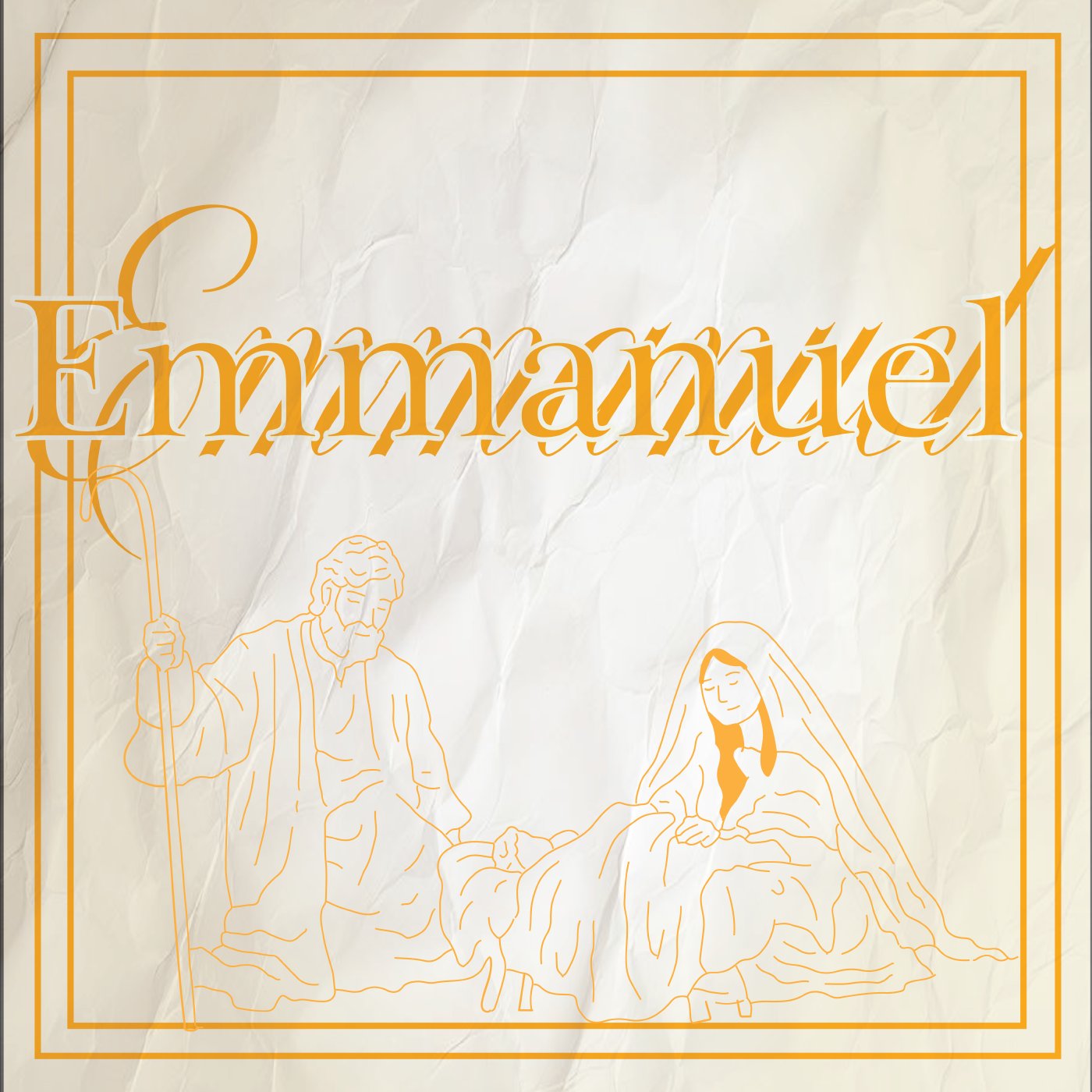 Emmanuel: Hope, Peace, Joy, and Love Down Among Us