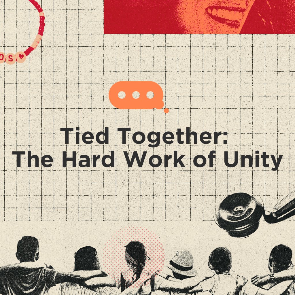 Tied Together: The Hard Work of Unity episode artwork