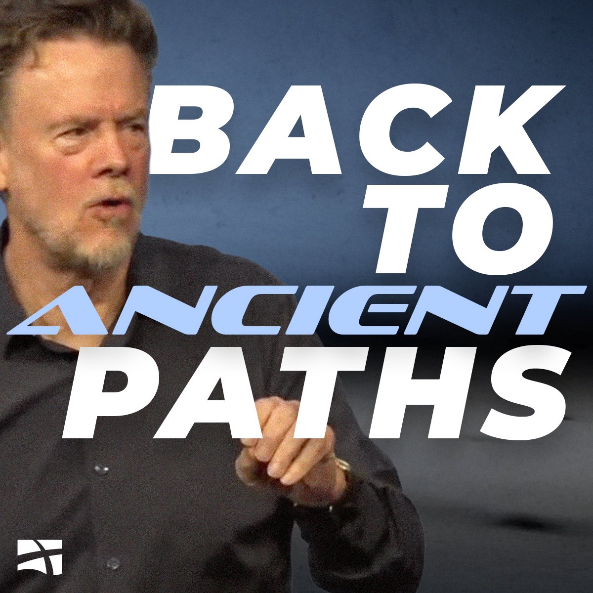 Returning To The Ancient Paths episode artwork