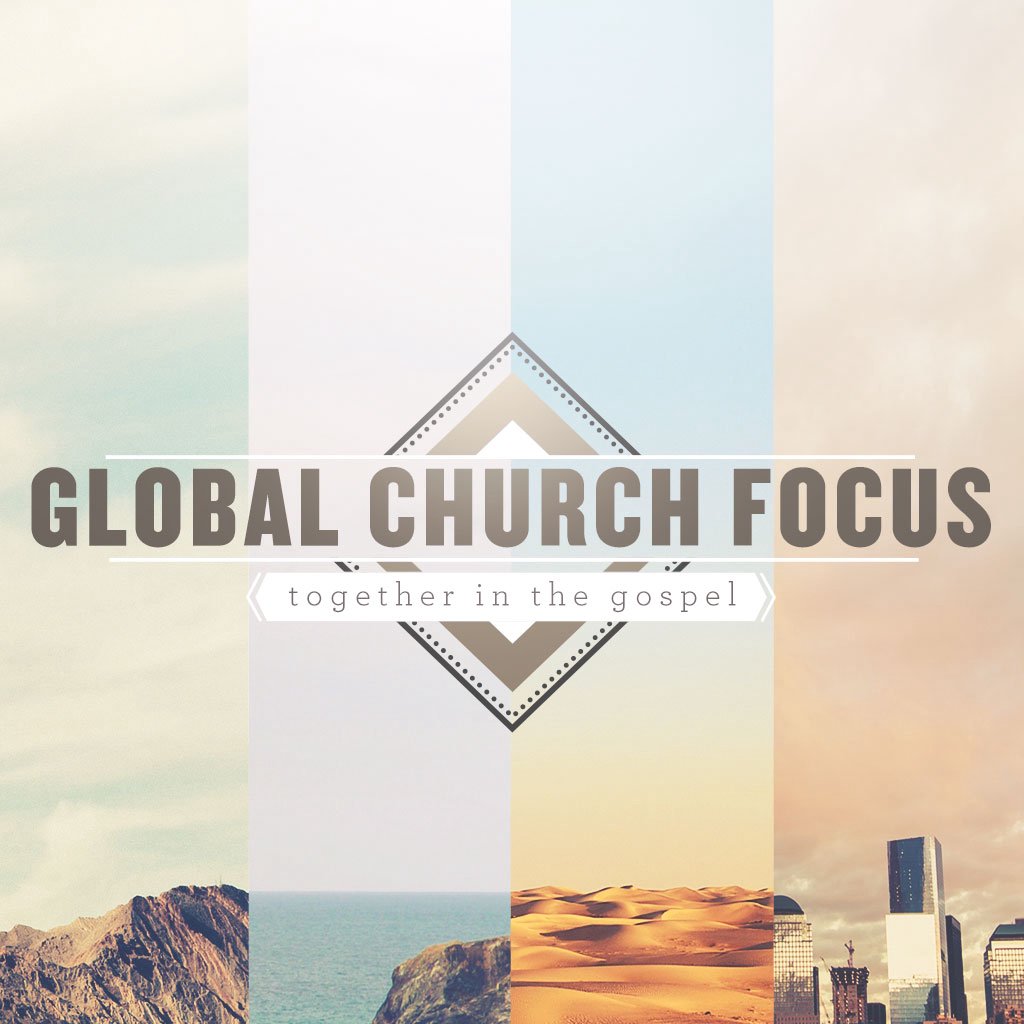 Global Church Focus: Week One episode artwork