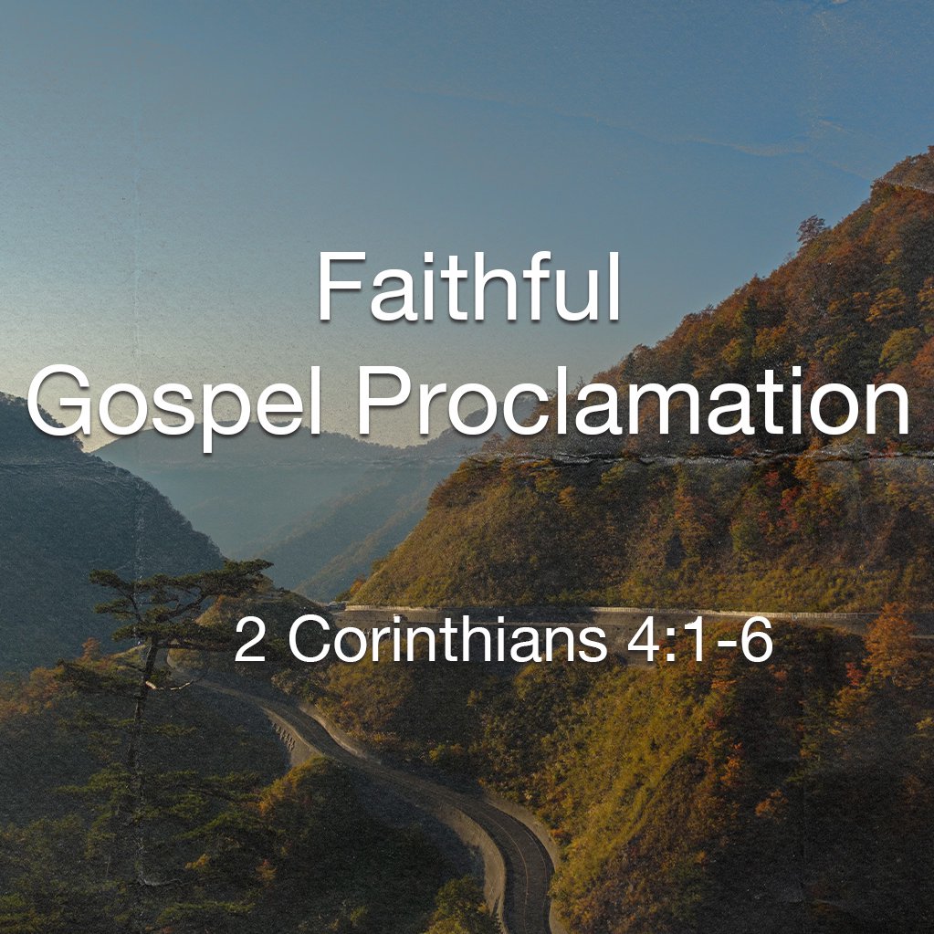 Faithful Gospel Proclamation Faithful Gospel Proclamation