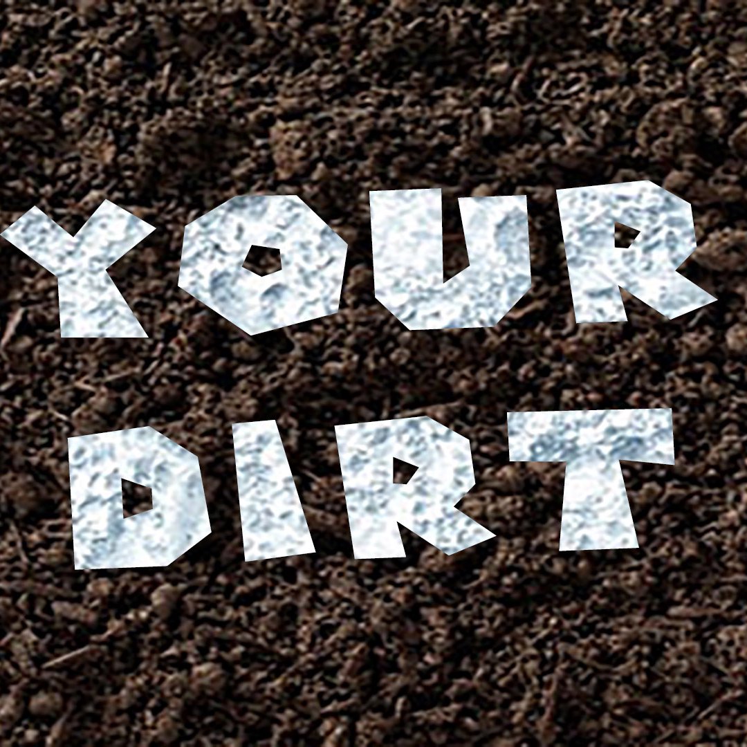 Your Dirt episode artwork