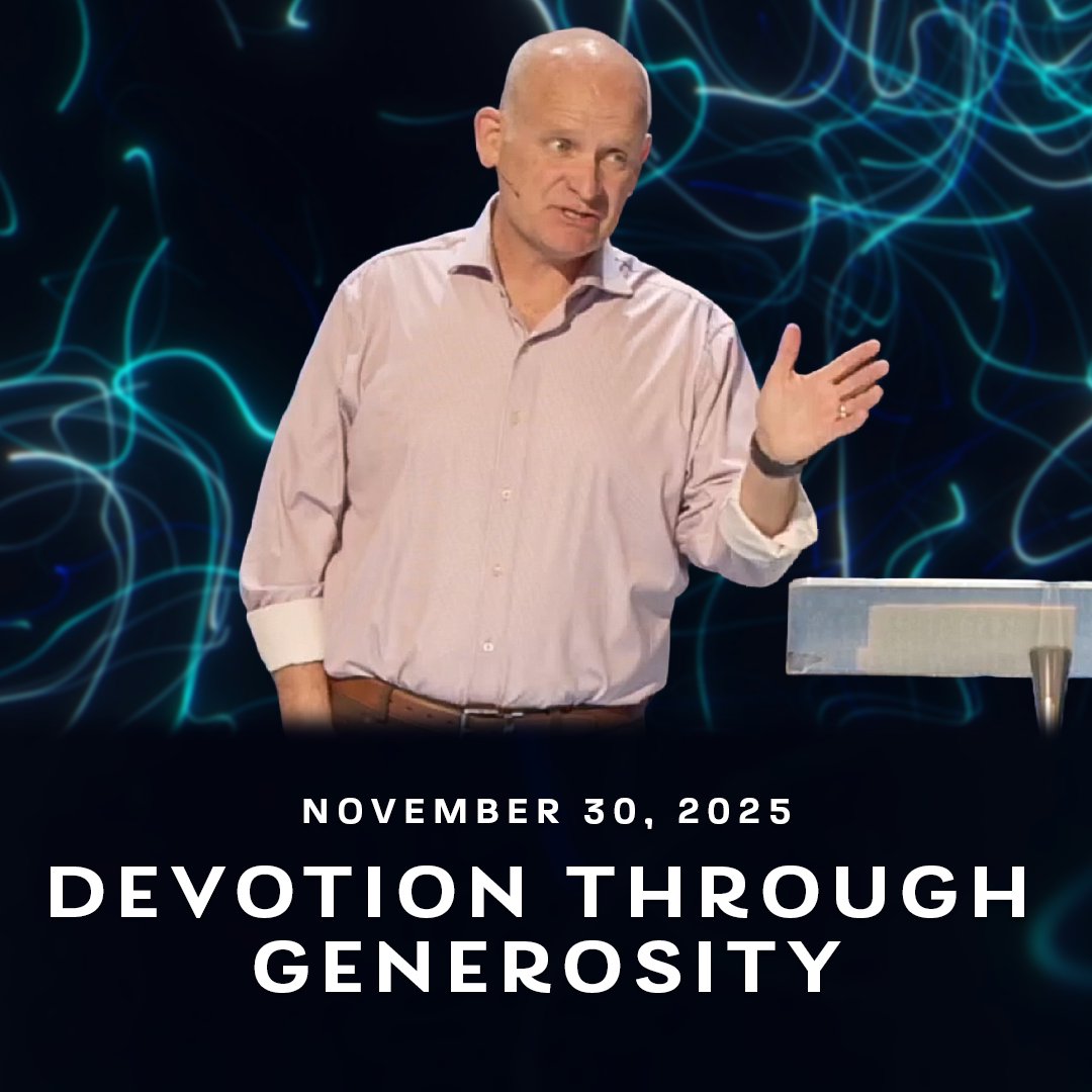 “Devotion Through Generosity” 11/30/25