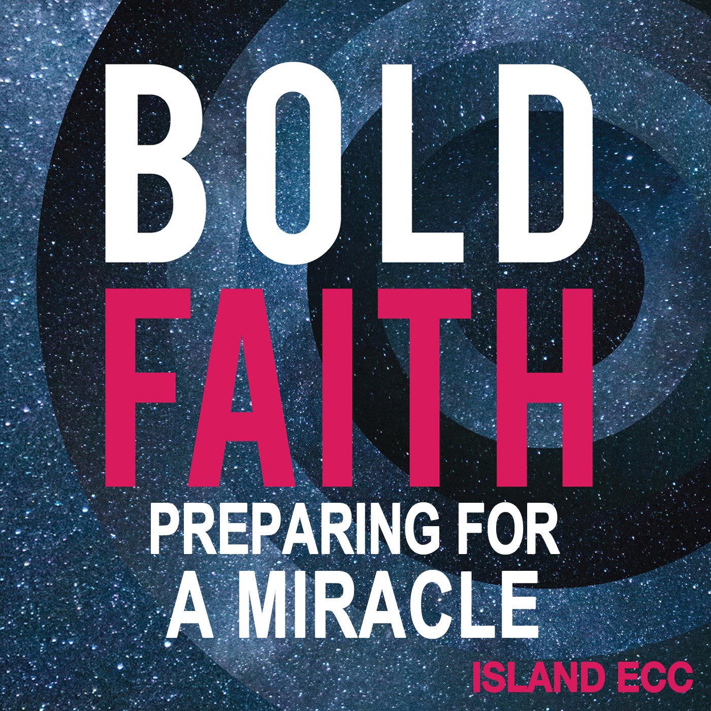 Bold Faith: Preparing for a Miracle episode artwork