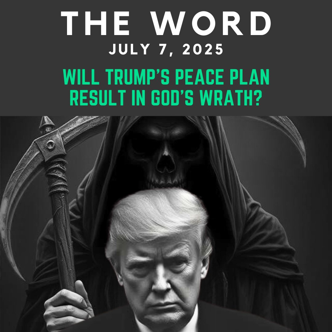 The Word: July 7th, 2025